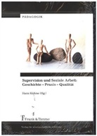 Han Kühne, Hans Kühne - Supervision und Soziale Arbeit: Geschichte - Praxis - Qualität