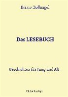 Bruno Hollnagel - Das LESEBUCH