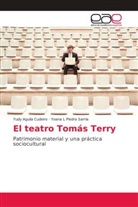 Yudy Aguila Cudeiro, Yoana L Piedra Sarría - El teatro Tomás Terry