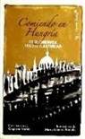 Miguel Ángel Asturias, Pablo Neruda - Comiendo en Hungría
