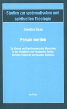Dorothea Gnau - Person werden