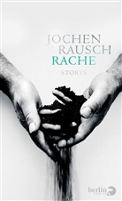 Jochen Rausch - Rache