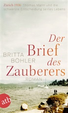 Britta Böhler - Der Brief des Zauberers