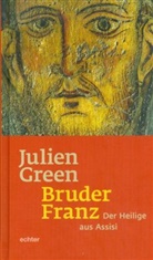 Julien Green, Hans Bücker - Bruder Franz