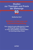 Katharina Karl - Religiöse Erfahrung und Entscheidungsfindung