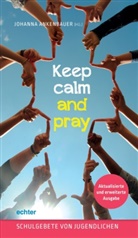 Johann Ankenbauer, Johanna Ankenbauer - Keep calm and pray