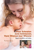 Karlton Terry - Vom Schreien und Schmusen, Vom Weinen zur Wonne