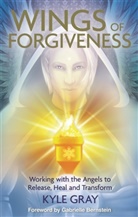 Kyle Gray, Gray Kyle - Wings of Forgiveness