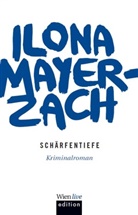 Ilona Mayer-Zach - Schärfentiefe