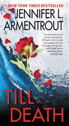Jennifer L. Armentrout, Armentrout Jennifer L. - Till Death