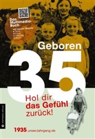 Matthias Rickling - Geboren 35 - Das Multimedia-Buch