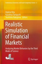 Hajime Kita, Yoshihiro Nakajima, Kazuhis Taniguchi, Kazuhisa Taniguchi - Realistic Simulation of Financial Markets