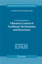 Günthner, Günthner, W. Günthner, Ulbrich, H Ulbrich, H. Ulbrich - IUTAM Symposium on Vibration Control of Nonlinear Mechanisms and Structures
