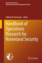 Jeffre Herrmann, Jeffrey Herrmann - Handbook of Operations Research for Homeland Security