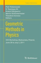 S. Twareque Ali, Piotr Kielanowski, Anatol Odzijewicz, Anatol Odzijewicz et al, Martin Schlichenmaier, Twareque Ali... - Geometric Methods in Physics