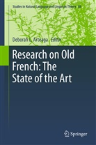 Deborah L Arteaga, Debora L Arteaga, Deborah L Arteaga - Research on Old French: The State of the Art