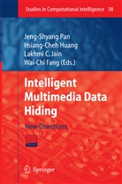 Fang, Fang, Wai-Chi Fang, Hsiang-Che Huang, Hsiang-Cheh Huang - Intelligent Multimedia Data Hiding