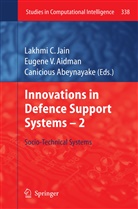 Canicious Abeynayake, Eugen Aidman, Eugene Aidman, Lakhmi C Jain, Lakhmi C. Jain - Innovations in Defence Support Systems - 2. Vol.2