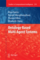 Elizabeth Chang, Elizabeth J Chang, Elizabeth J. Chang, Maj Hadzic, Maja Hadzic, Por Wongthongtham... - Ontology-Based Multi-Agent Systems