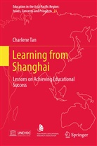 Charlene Tan - Learning from Shanghai