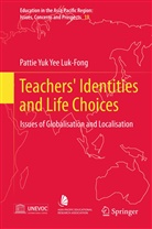 Pattie Luk-Fong - Teachers' Identities and Life Choices
