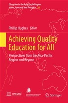 Philli Hughes, Phillip Hughes, Rupert Maclean - Achieving Quality Education for All