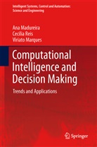 Ana Madureira, Viriato Marques, Cecili Reis, Cecilia Reis - Computational Intelligence and Decision Making