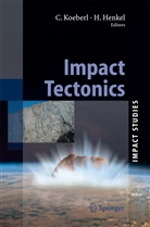 Henkel, Henkel, Herbert Henkel, Christia Koeberl, Christian Koeberl - Impact Tectonics