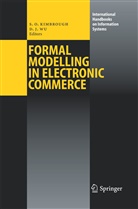 Steven O. Kimbrough, Steve O Kimbrough, Steven O Kimbrough, Wu, Wu, Dongjun Wu - Formal Modelling in Electronic Commerce