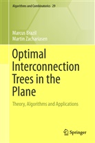 Marcu Brazil, Marcus Brazil, Martin Zachariasen - Optimal Interconnection Trees in the Plane