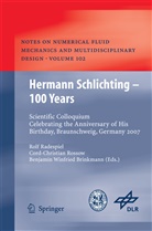 Benjamin Winfried Brinkmann, Rolf Radespiel, Cord-Christia Rossow, Cord-Christian Rossow, Benjami Winfried Brinkmann - Hermann Schlichting - 100 Years