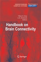 Viktor K. Jirsa, Vikto K Jirsa, Viktor K Jirsa, A. R. McIntosh, A.R. McIntosh, R McIntosh... - Handbook of Brain Connectivity