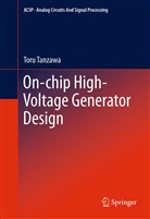 Toru Tanzawa - On-chip High-Voltage Generator Design