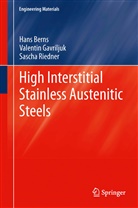 Han Berns, Hans Berns, Valenti Gavriljuk, Valentin Gavriljuk, Sascha Riedner - High Interstitial Stainless Austenitic Steels