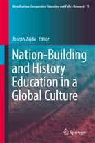 Josep Zajda, Joseph Zajda - Nation-Building and History Education in a Global Culture