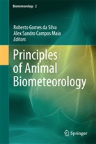 Alex Sandro Campos Maia, Robert Gomes da Silva, Roberto Gomes Da Silva, Alex Maia, Alex Sandro Campos Maia - Principles of Animal Biometeorology