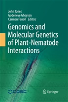 Carmen Fenoll, Godeliev Gheysen, Godelieve Gheysen, John Jones - Genomics and Molecular Genetics of Plant-Nematode Interactions