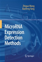 Zhigu Wang, Zhiguo Wang, Baofeng Yang - MicroRNA Expression Detection Methods
