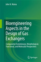 John Maina, John N Maina, John N. Maina - Bioengineering Aspects in the Design of Gas Exchangers
