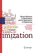 Moritz Diehl, Francoi Glineur, Francois Glineur, Elias Jarlebring, Elias Jarlebring et al, Wim Michiels - Recent Advances in Optimization and its Applications in Engineering