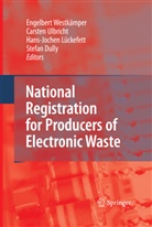 Stefan Dully, Hans-Jochen Lückefett, Hans-Jochen Lückefett et al, Carste Ulbricht, Carsten Ulbricht, Engelbert Westkämper - National Registration for Producers of Electronic Waste