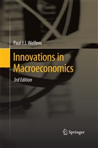 Pau J J Welfens, Paul J J Welfens, Paul J. J. Welfens, Paul J.J. Welfens - Innovations in Macroeconomics