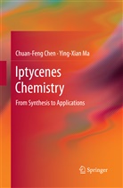 Chuan-Fen Chen, Chuan-Feng Chen, Ying-Xian Ma - Iptycenes Chemistry