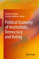 Caballero, Caballero, Gonzalo Caballero, Norma Schofield, Norman Schofield - Political Economy of Institutions, Democracy and Voting