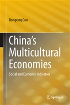 Rongxing Guo - China's Multicultural Economies