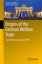Michael Stolleis - Origins of the German Welfare State