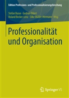 Roland Becker Lenz, Roland Becker Lenz u a, Roland Becker-Lenz, Stefa Busse, Stefan Busse, Gudru Ehlert... - Professionalität und Organisation