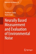 Yoichi Ando, Yoshihar Soeta, Yoshiharu Soeta - Neurally Based Measurement and Evaluation of Environmental Noise