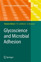 Thisb K Lindhorst, Thisbe K Lindhorst, Thisbe K. Lindhorst, Oscarson, Oscarson, Stefan Oscarson - Glycoscience and Microbial Adhesion