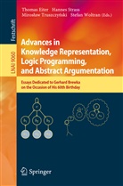 Thomas Eiter, Hanne Strass, Hannes Strass, Miros aw Truszczy ski, Miros¿aw Truszczy¿ski, Miroslaw Truszczynski... - Advances in Knowledge Representation, Logic Programming, and Abstract Argumentation